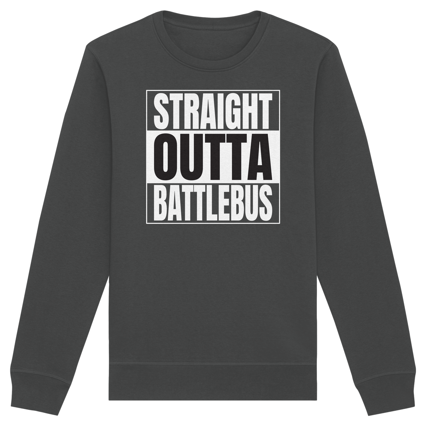 Trashball "Straight Outta Battlebus" - Organic Unisex Sweatshirt