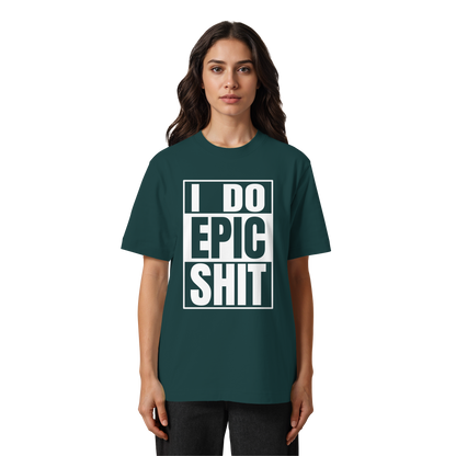 Trashball "Epic Sh*t" - Heavy Oversized Organic Shirt