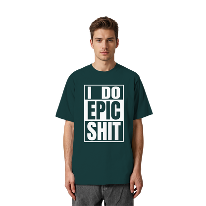 Trashball "Epic Sh*t" - Heavy Oversized Organic Shirt