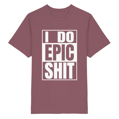 Trashball "Epic Sh*t" - Heavy Oversized Organic Shirt