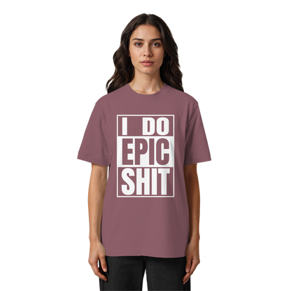 Trashball "Epic Sh*t" - Heavy Oversized Organic Shirt