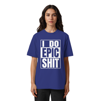 Trashball "Epic Sh*t" - Heavy Oversized Organic Shirt