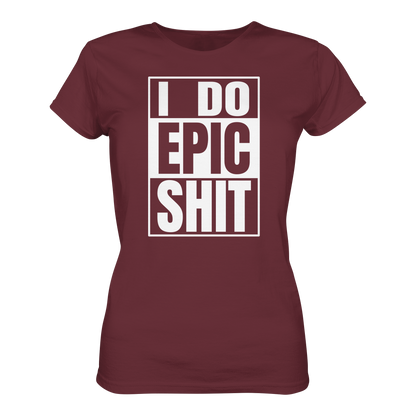 Trashball "Epic Sh*t" - Ladies Organic Shirt