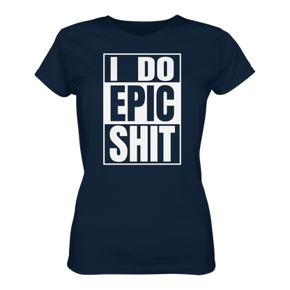 Trashball "Epic Sh*t" - Ladies Organic Shirt