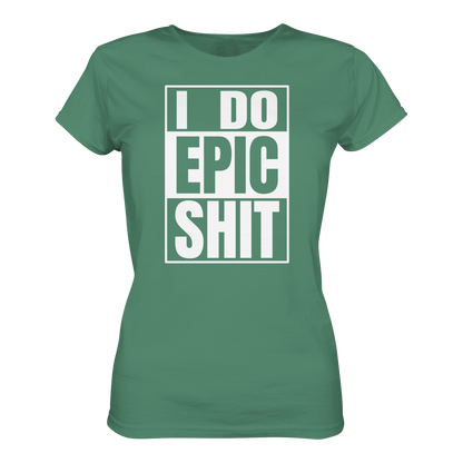 Trashball "Epic Sh*t" - Ladies Organic Shirt
