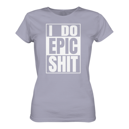 Trashball "Epic Sh*t" - Ladies Organic Shirt