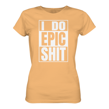 Trashball "Epic Sh*t" - Ladies Organic Shirt