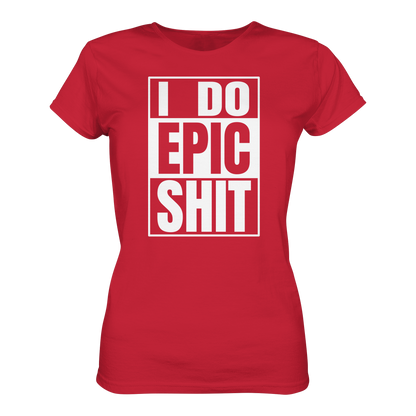 Trashball "Epic Sh*t" - Ladies Organic Shirt