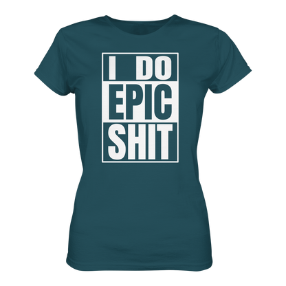 Trashball "Epic Sh*t" - Ladies Organic Shirt