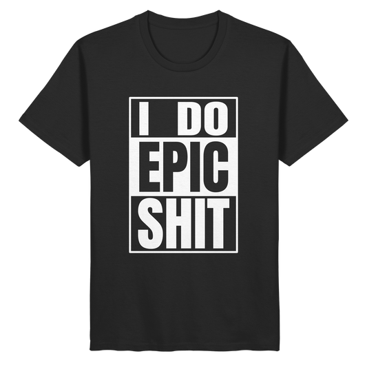 Trashball "Epic Sh*t" - Organic Shirt