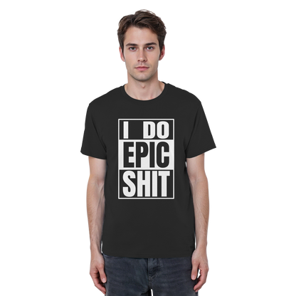 Trashball "Epic Sh*t" - Organic Shirt