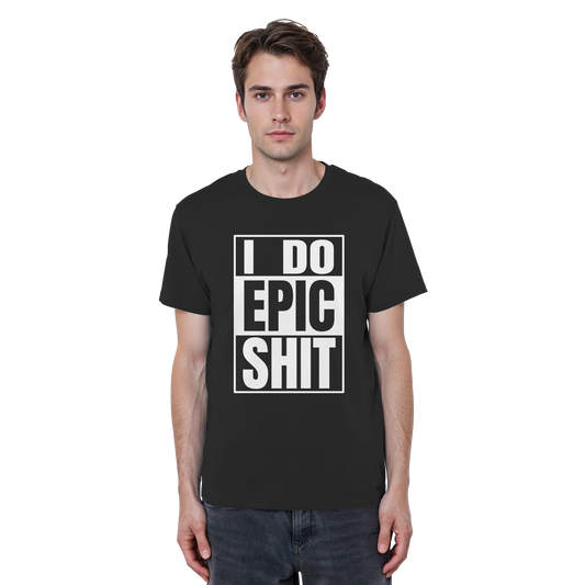 Trashball "Epic Sh*t" - Organic Shirt