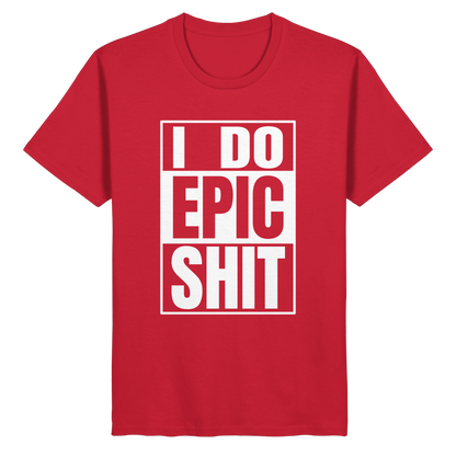 Trashball "Epic Sh*t" - Organic Shirt