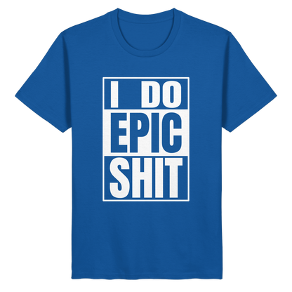 Trashball "Epic Sh*t" - Organic Shirt
