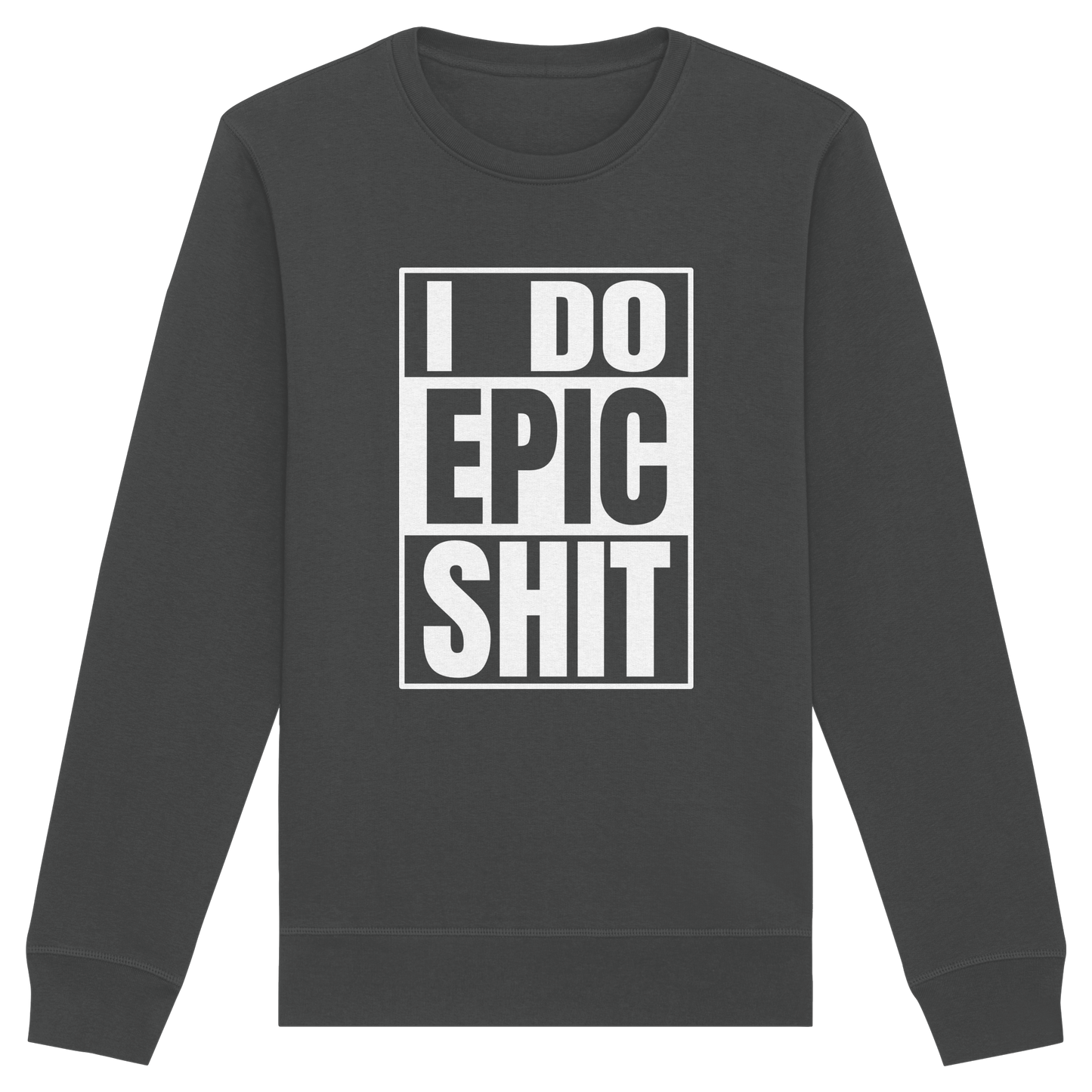 Trashball "Epic Sh*t" - Organic Unisex Sweatshirt
