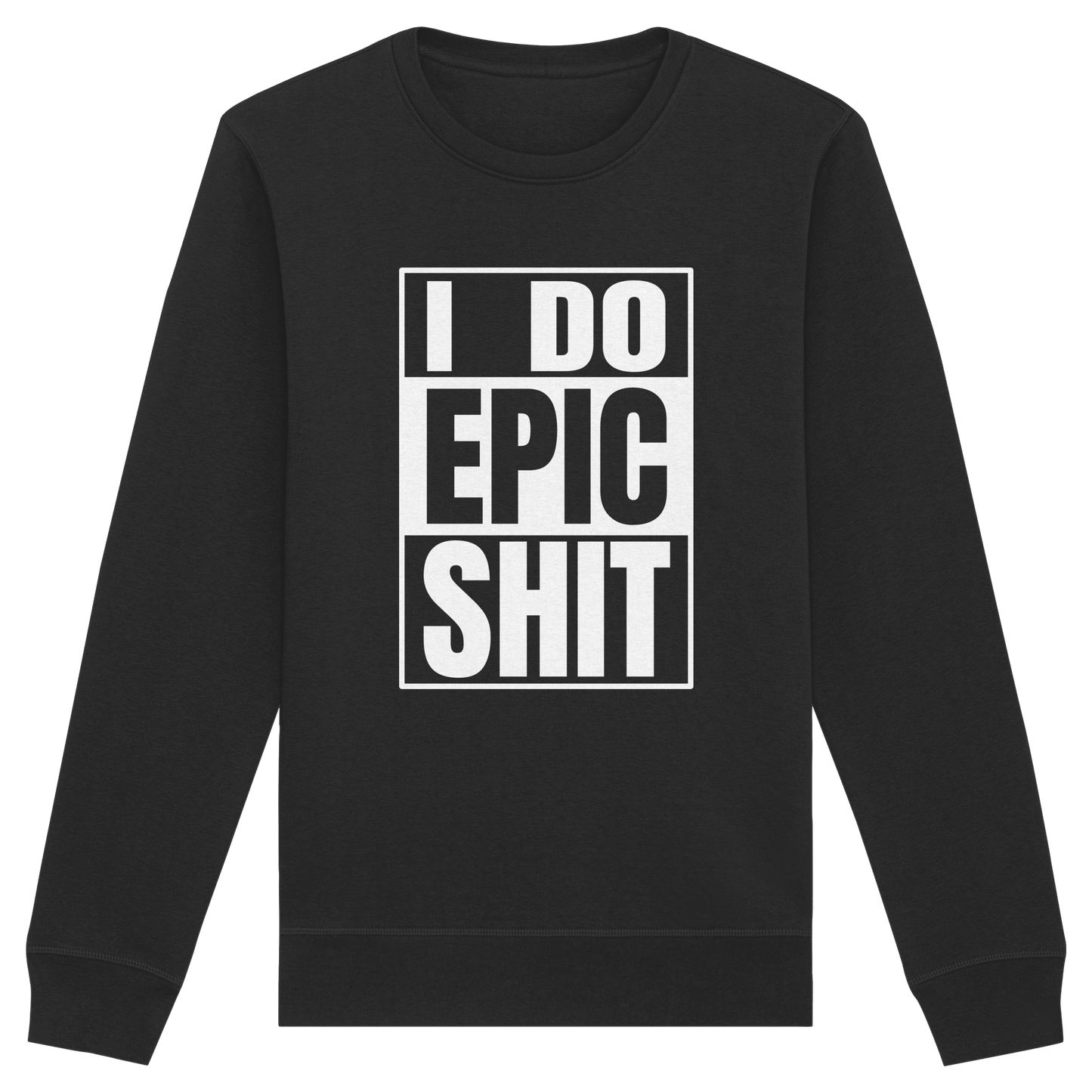 Trashball "Epic Sh*t" - Organic Unisex Sweatshirt