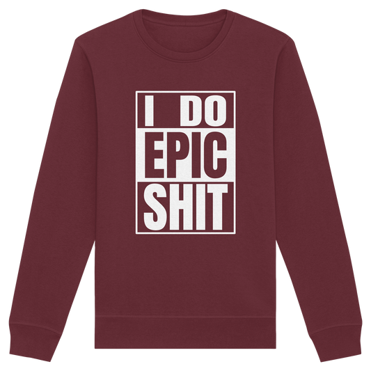Trashball "Epic Sh*t" - Organic Unisex Sweatshirt