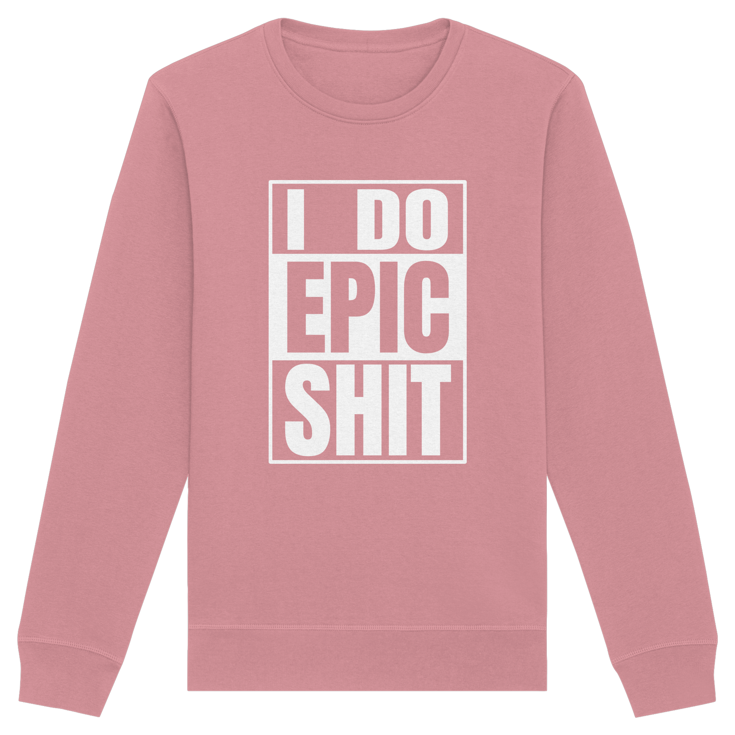 Trashball "Epic Sh*t" - Organic Unisex Sweatshirt