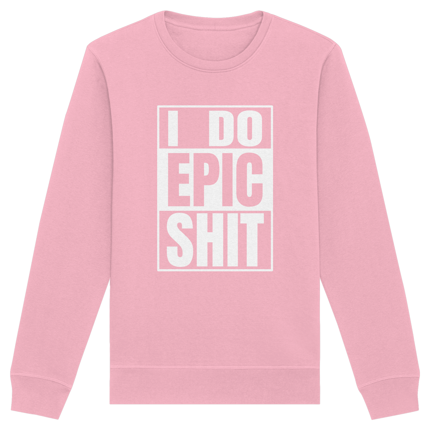Trashball "Epic Sh*t" - Organic Unisex Sweatshirt