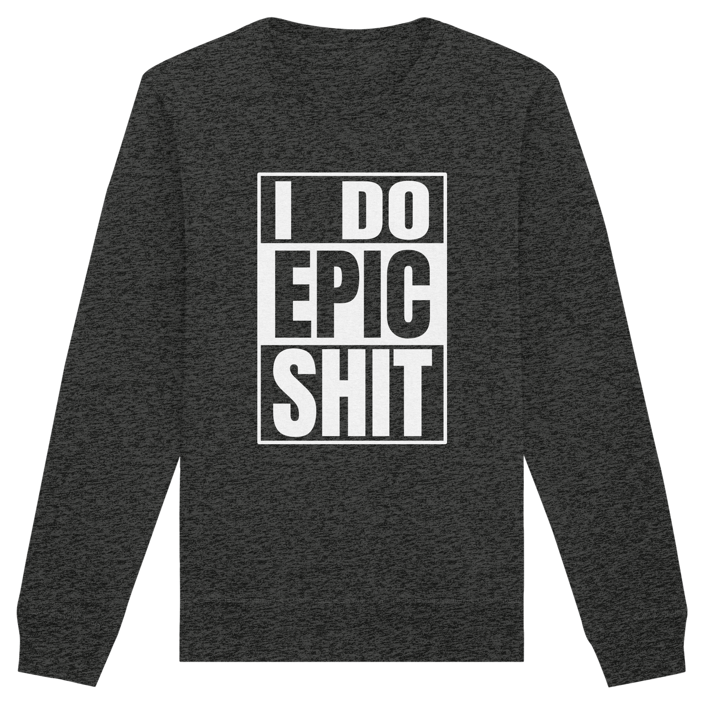 Trashball "Epic Sh*t" - Organic Unisex Sweatshirt