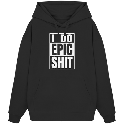 Trashball "Epic Sh*t" - Organic Oversize Hoodie
