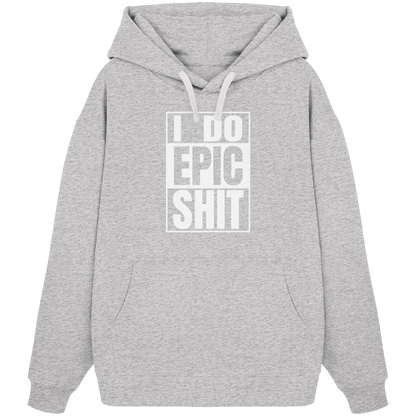 Trashball "Epic Sh*t" - Organic Oversize Hoodie