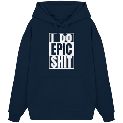Trashball "Epic Sh*t" - Organic Oversize Hoodie