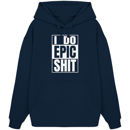 Trashball "Epic Sh*t" - Organic Oversize Hoodie