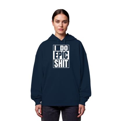 Trashball "Epic Sh*t" - Organic Oversize Hoodie