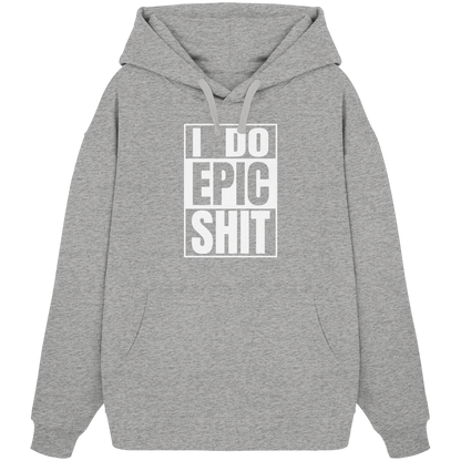 Trashball "Epic Sh*t" - Organic Oversize Hoodie