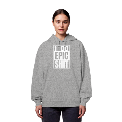 Trashball "Epic Sh*t" - Organic Oversize Hoodie
