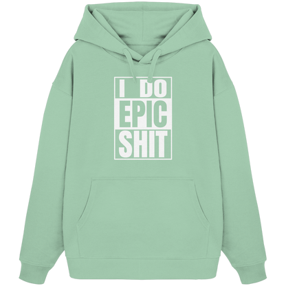 Trashball "Epic Sh*t" - Organic Oversize Hoodie