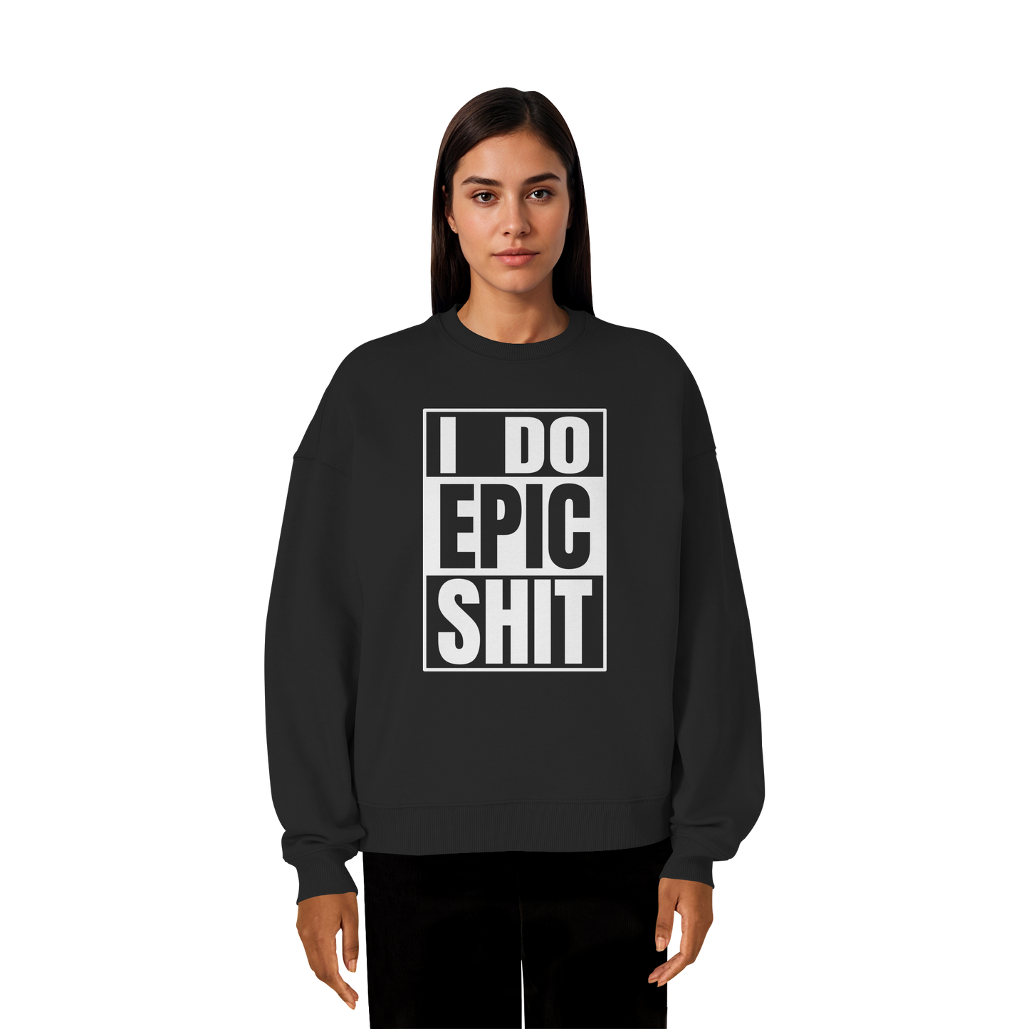Trashball "Epic Sh*t" - Organic Oversize Sweatshirt
