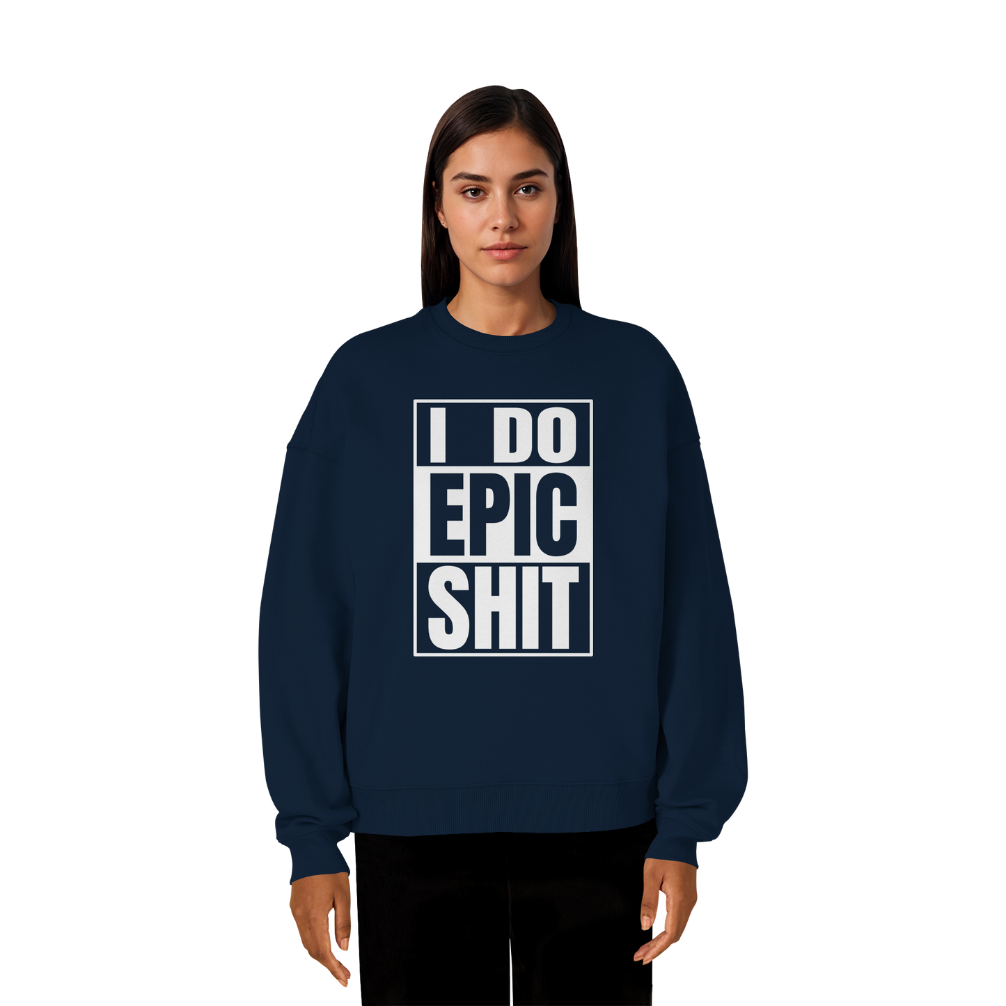 Trashball "Epic Sh*t" - Organic Oversize Sweatshirt