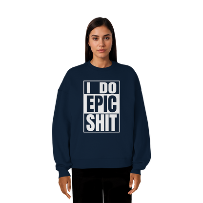 Trashball "Epic Sh*t" - Organic Oversize Sweatshirt