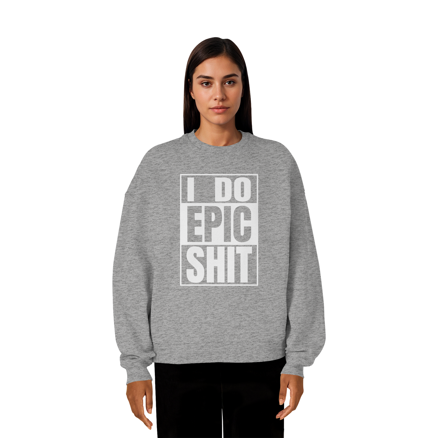 Trashball "Epic Sh*t" - Organic Oversize Sweatshirt