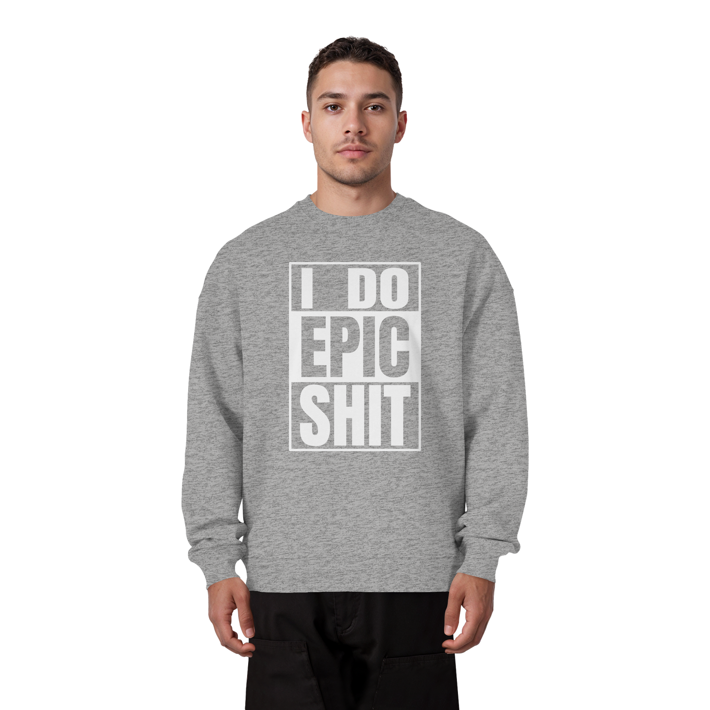 Trashball "Epic Sh*t" - Organic Oversize Sweatshirt