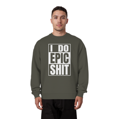 Trashball "Epic Sh*t" - Organic Oversize Sweatshirt