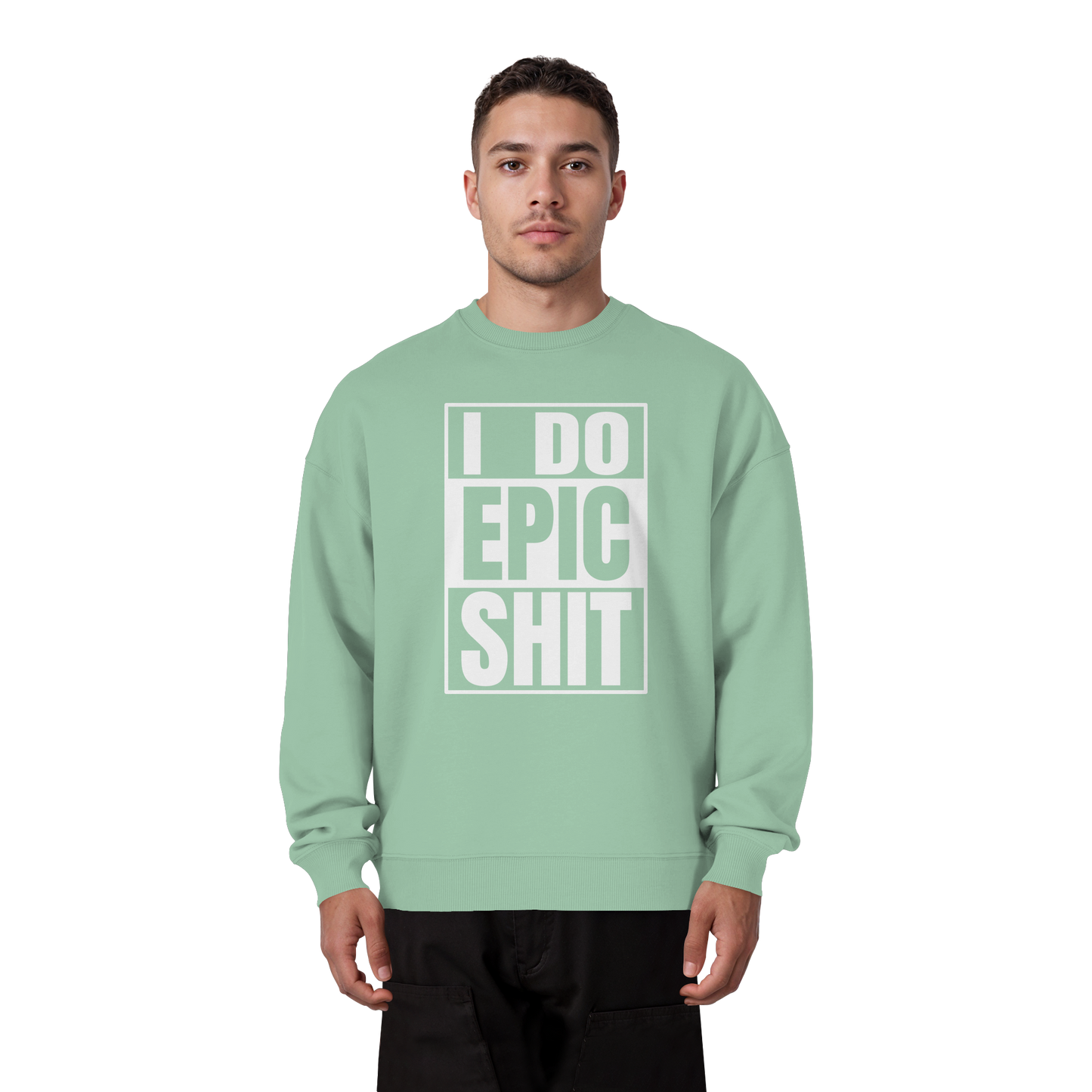 Trashball "Epic Sh*t" - Organic Oversize Sweatshirt