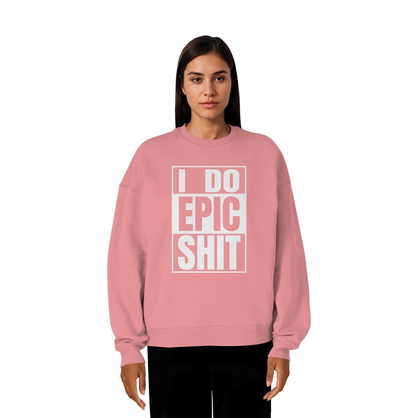 Trashball "Epic Sh*t" - Organic Oversize Sweatshirt