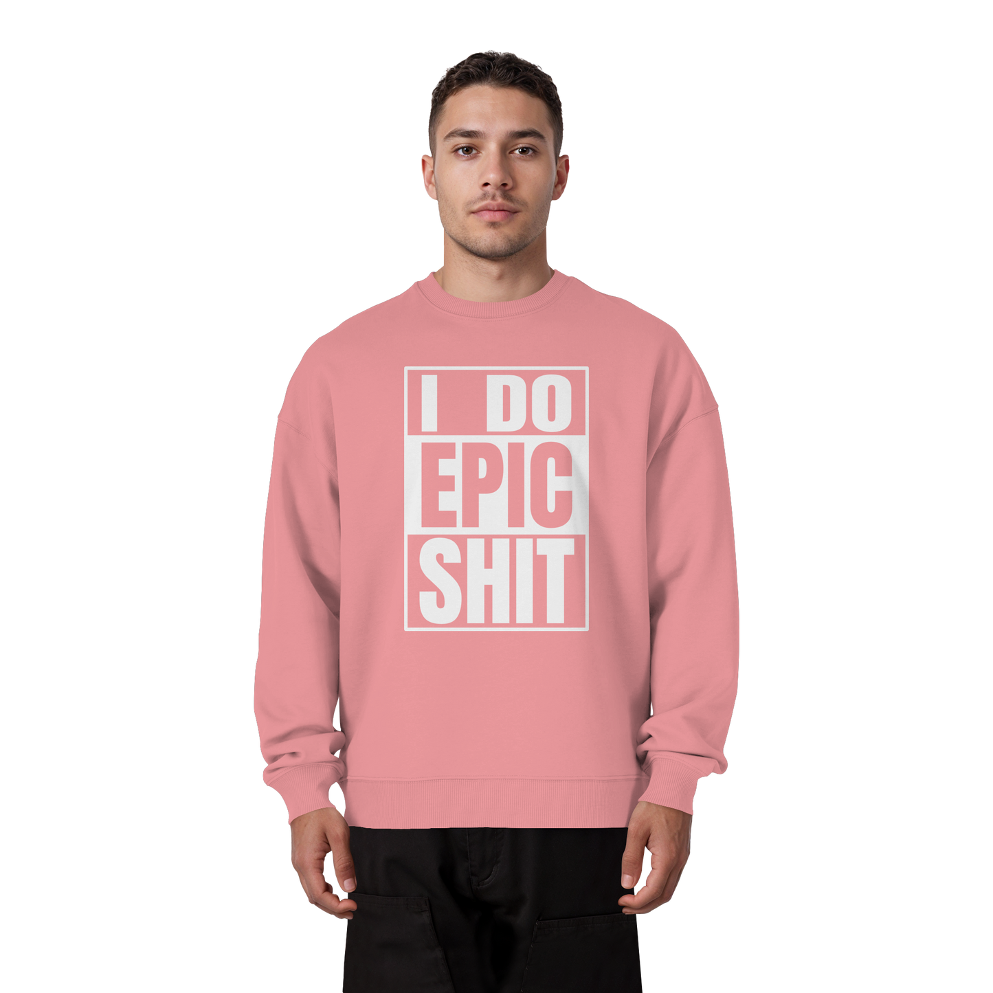 Trashball "Epic Sh*t" - Organic Oversize Sweatshirt