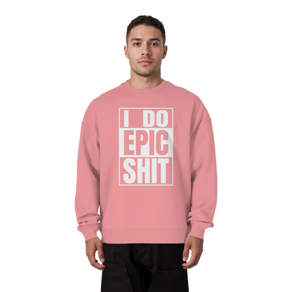Trashball "Epic Sh*t" - Organic Oversize Sweatshirt